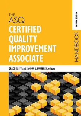 E-Book (epub) The ASQ Certified Quality Improvement Associate Handbook von Grace L. Duffy