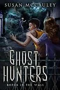 E-Book (epub) Ghost Hunters: Bones in the Wall von Susan McCauley