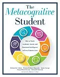 E-Book (epub) Metacognitive Student von Richard K. Cohen, Deanne Kildare Opatosky, James Savage