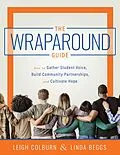 E-Book (epub) Wraparound Guide von Leigh Colburn, Linda Beggs