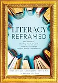 E-Book (epub) Literacy Reframed von Robin J. Fogarty, Gene M. Kerns, Brian M Pete