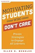 E-Book (epub) Motivating Students Who Don't Care von Allen N. Mendler