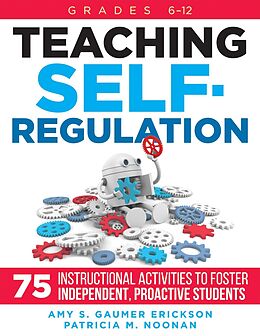 eBook (epub) Teaching Self-Regulation de Amy S. Gaumer Erickson, Patricia M. Noonan