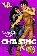 E-Book (epub) Chasing Rory (Love Wars, #2) von Michelle Mars