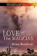 E-Book (epub) Love, the Magician von Brian Bouldrey
