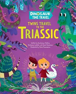E-Book (epub) Twins Travel to the Triassic von Anastasiya Galkina, Ekaterina Ladatko, Clever Publishing