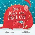 E-Book (epub) Don't Wake the Dragon von Bianca Schulze, Clever Publishing