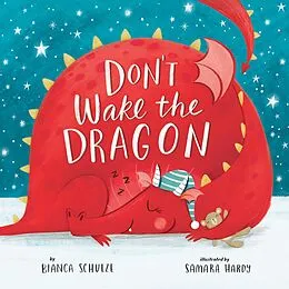 E-Book (epub) Don't Wake the Dragon von Bianca Schulze, Clever Publishing