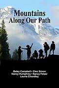 E-Book (epub) Mountains Along Our Path von Betsy Campbell, Cleo Simon, Nancy Humphrey