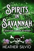 E-Book (epub) Spirits in Savannah von Heather Silvio