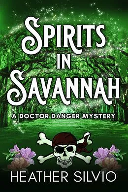 E-Book (epub) Spirits in Savannah von Heather Silvio
