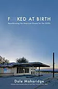 E-Book (epub) Fucked at Birth von Dale Maharidge