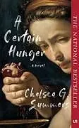 Kartonierter Einband A Certain Hunger von Chelsea G Summers