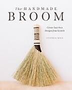 Kartonierter Einband The Handmade Broom von Cynthia Main