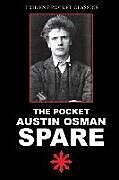 Kartonierter Einband The Pocket Austin Osman Spare von Austin Osman Spare, Jake Dirnberger