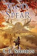 E-Book (epub) The God Spear (The Triempery Revelations, #4) von L. L. Stephens