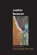 E-Book (epub) Water Bearer von Susan Schaefer Bernardo