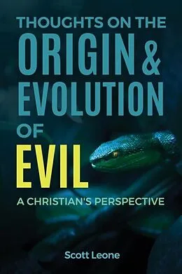 E-Book (epub) Thoughts on the Origin & Evolution of Evil von Scott Leone