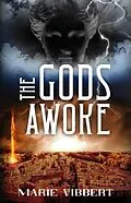 E-Book (epub) The Gods Awoke von Marie Vibbert