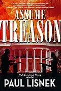 E-Book (epub) Assume Treason von Paul Lisnek