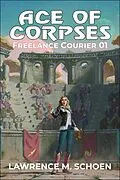 E-Book (epub) Ace of Corpses von Lawrence M. Schoen