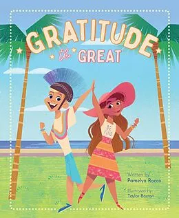E-Book (epub) Gratitude the Great von Pamelyn Rocco