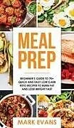 Fester Einband Meal Prep von Mark Evans