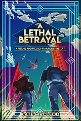 eBook (epub) A Lethal Betrayal de Kate MacLeod