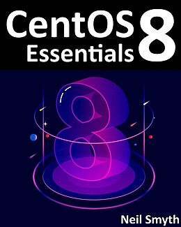 eBook (epub) CentOS 8 Essentials de Neil Smyth