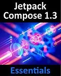 E-Book (epub) Jetpack Compose 1.3 Essentials von Neil Smyth