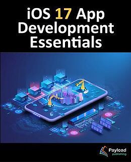 eBook (epub) iOS 17 App Development Essentials de Smyth