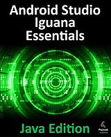 eBook (epub) Android Studio Iguana Essentials - Java Edition de Neil Smyth