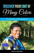 E-Book (epub) DISCOVER YOUR COAT OF MANY COLORS von Fyne C. Ogonor
