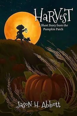 E-Book (epub) Harvest von Jason H. Abbott