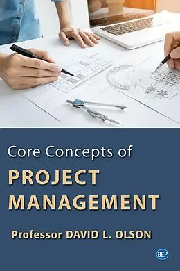 E-Book (epub) Core Concepts of Project Management von David L. Olson