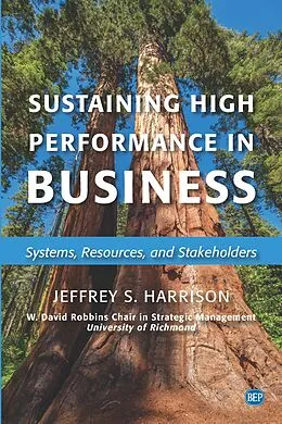 E-Book (epub) Sustaining High Performance in Business von Jeffrey S. Harrison