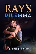 E-Book (epub) Ray's Dilemma von Greg Grant