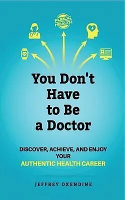 E-Book (epub) You Don't Have to Be a Doctor von Jeffrey Oxendine
