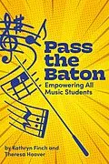 E-Book (epub) Pass the Baton von Kathryn Finch, Theresa Hoover