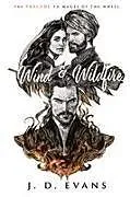 Kartonierter Einband Wind & Wildfire von J. D. Evans