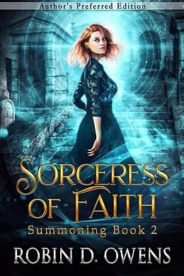 E-Book (epub) Sorceress of Faith (The Summoning Series, #2) von Robin D. Owens