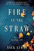 E-Book (epub) Fire in the Straw von Nick Lyons