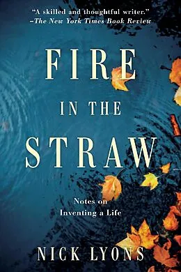 E-Book (epub) Fire in the Straw von Nick Lyons
