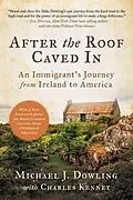 E-Book (epub) After the Roof Caved In von Michael J. Dowling, Charles Kenney
