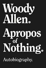 Livre Relié Apropos of Nothing de Woody Allen