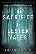 E-Book (epub) The Sacrifice of Lester Yates von Robin Yocum