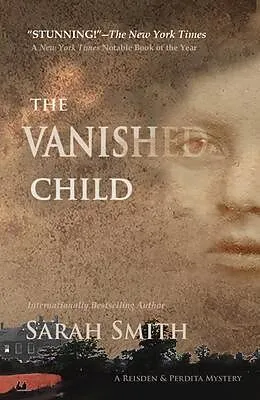 E-Book (epub) The Vanished Child (Reisden & Perdita Mysteries, #1) von Sarah Smith