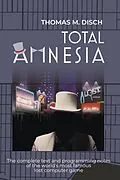 E-Book (epub) Total Amnesia von Thomas M. Disch, Sarah Smith