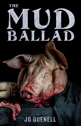 E-Book (epub) The Mud Ballad von Jo Quenell
