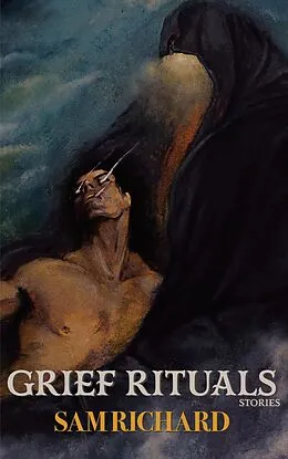 E-Book (epub) Grief Rituals von Sam Richard
